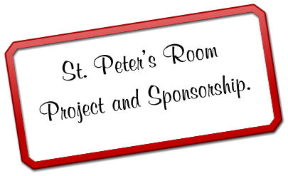 St. Peters Room Project and Sponsorship.